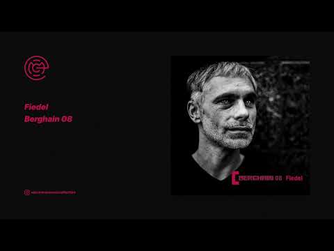 Fiedel - Berghain 08 (2018)