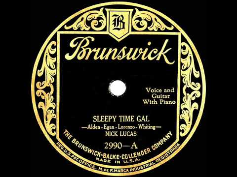 1926 HITS ARCHIVE: Sleepy Time Gal - Nick Lucas