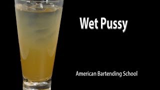 Wet Pussy Cocktail Drink Recipe