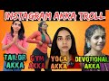Instagram Akka Troll Tailor Akka Troll Gym Akka Troll Yoga Akka Troll Devotional Akka Troll