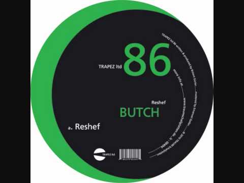 Butch - Reshef - CRiSToVA GoWA (Gow) Remix - Trapez ltd