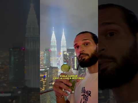 Kuala Lumpur : le luxe à petit prix 🇲🇾 #malaisie #kualalumpur #vlog #voyage #voyageur
