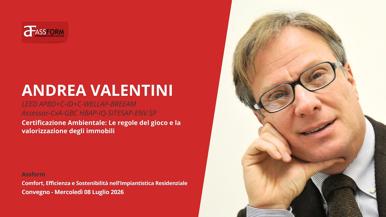Convegno: Comfort, Efficienza e Sostenibilità | Andrea Valentini