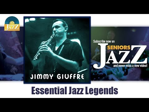 Jimmy Giuffre - Essential Jazz Legends (Full Album / Album complet)