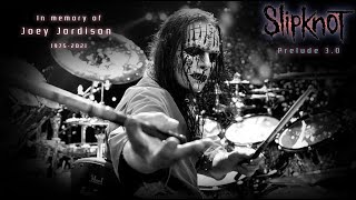 269 Joey Jordison Tribute - Slipknot - Prelude 3 0 - Drum Cover