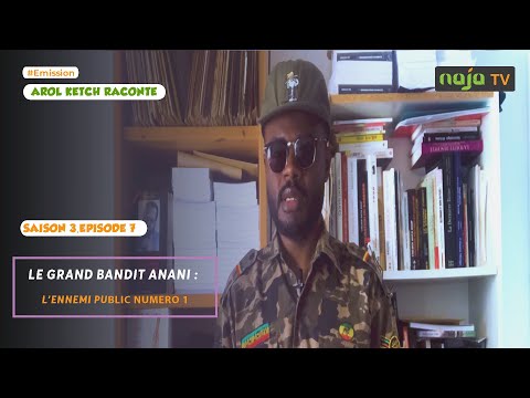 The notorious bandit ANANI: Public Enemy Number 1