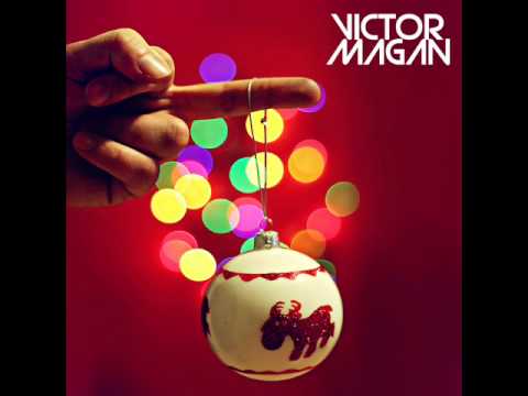 Victor Magan - Feliz Navidad (  Xmas )