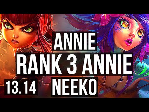 ANNIE vs NEEKO (MID) | Rank 3 Annie, Rank 7, 3/1/2 | KR Grandmaster | 13.14