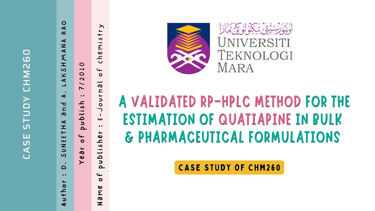 A VALIDATED RP-HPLC METHOD FOR ESTIMATION OF QUATIAPINE IN BULK & PHARMACEUTICALS FORMULATION