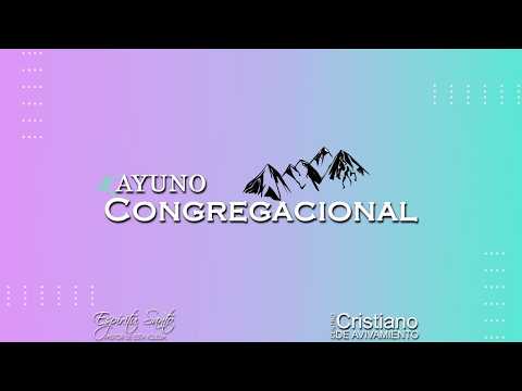 Ayuno Congregacional l Jueves 5 de Marzo del 2025