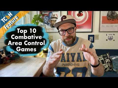 Jack's Top 10 Greatest Combative Area Control Games - TCbH