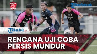 Rencana Uji Coba Persis Solo Mundur karena Jadwal Calon Lawan Padat, Lokasi Juga Belum Diketahui