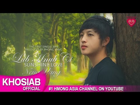 NENG YANG - "Lub Hnub Ci | Sunshine Love" (Official Audio) [Hmong New Song 2016]