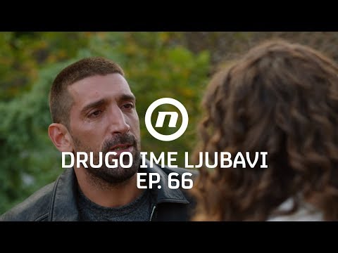 Lola odustaje od Igora - Drugo ime ljubavi - epizoda 66