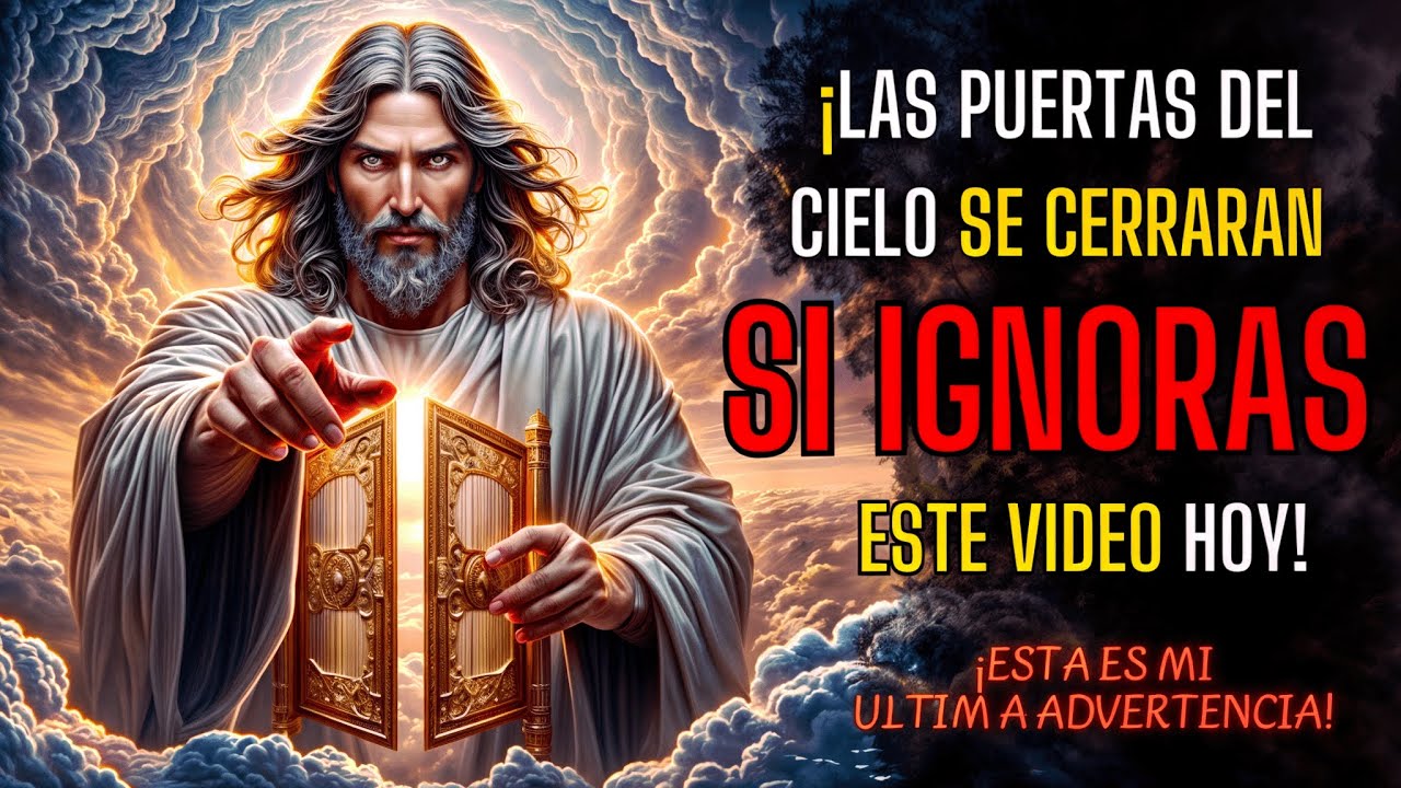 Dios Dice ¡Si Saltas Este Mensaje No Entrarás en Mi Reino!  Mensaje de Dios para Ti