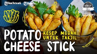 Resep Jajanan Kekinian Potato Cheese Stick, Rasa Gurihnya Cocok Untuk Menu Takjil Buka Puasa