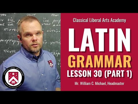 CLAA - Latin Grammar, Lesson 30 (Part 1).  The Declension of Pronouns