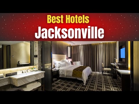 Best Hotels in Jacksonville