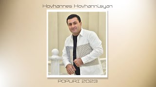 Hovhannes Hovhannisyan - Popuri (2023)