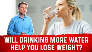 Will Drinking More Water Help You Lose Weight?