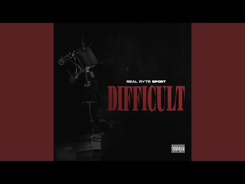 Difficult