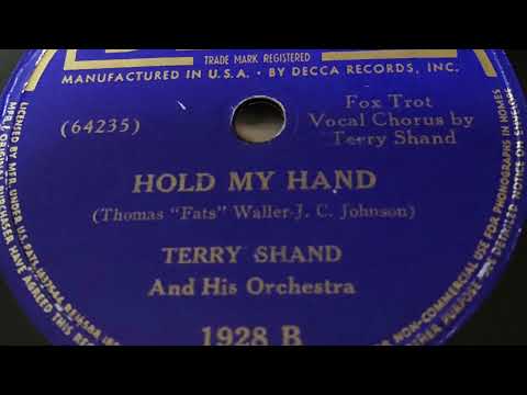 Hold My Hand - Terry Shand and his Orchestra 1938