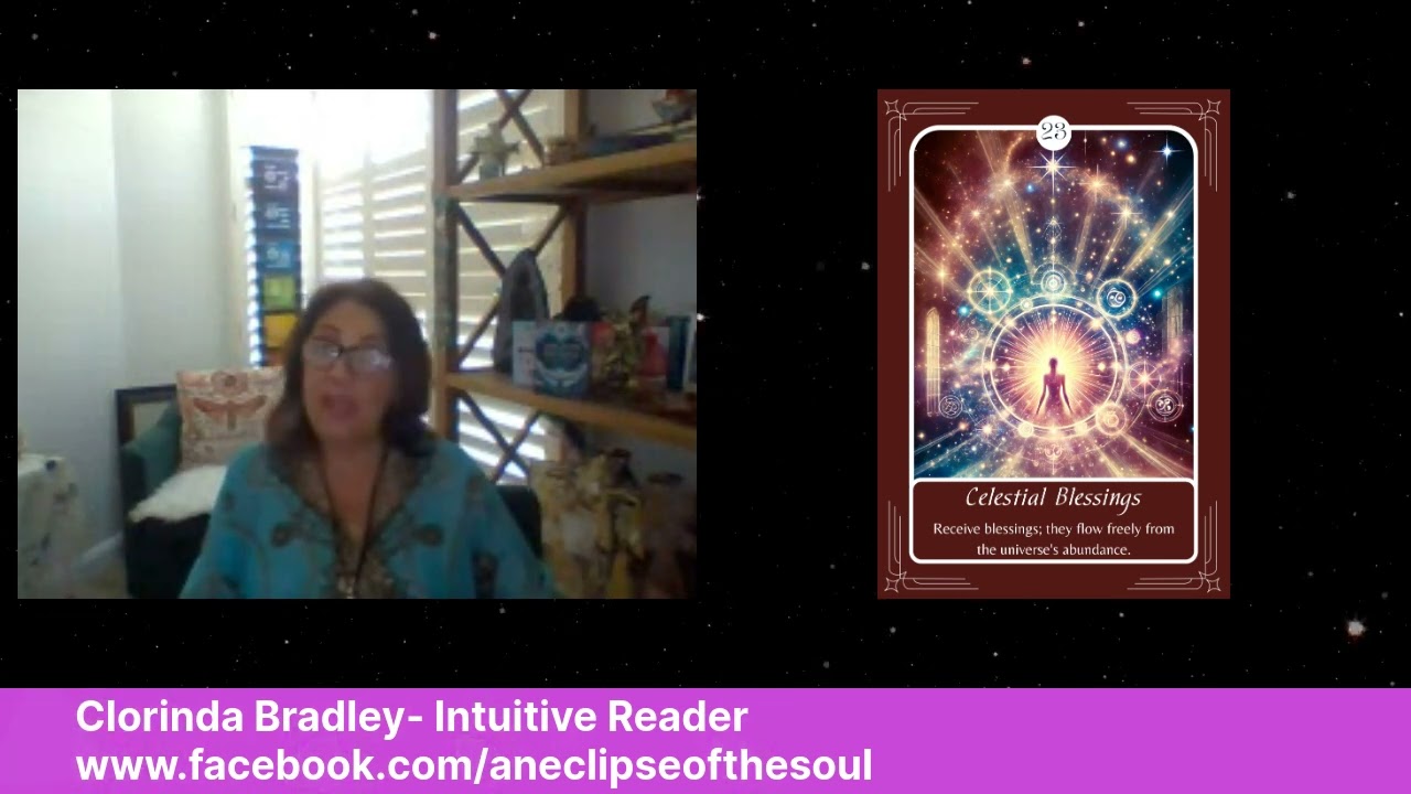 Card 23: Celestial Blessings - Clorinda Bradley | Intuitive Reader