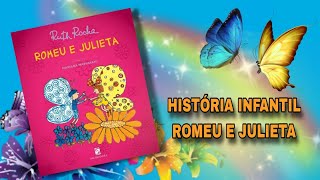ROMEU E JULIETA  | RUTH ROCHA | LIVRO INFANTIL