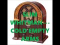 SLIM WHITMAN   COLD EMPTY ARMS