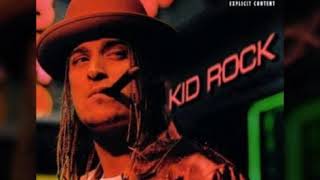 Kid Rock - Black Chick White Guy