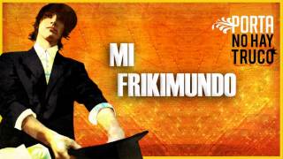 Mi Frikimundo - Porta