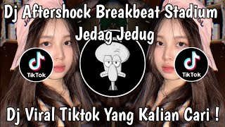 Download lagu DJ AFTERSHOCK STADIUM BREAKBEAT REMIX JEDAG JEDUG VIRAK TIKTOK TERBARU 2026 YANG KALIAN CARI ! mp3 Download lagu DJ AFTERSHOCK STADIUM BREAKBEAT REMIX JEDAG JEDUG VIRAK TIKTOK TERBARU 2026 YANG KALIAN CARI ! mp3