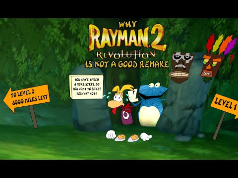 Why Rayman Revolution Is Not A Good Remake