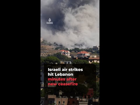 Israeli air strikes hit Lebanon minutes after new ceasefire | #ajshorts