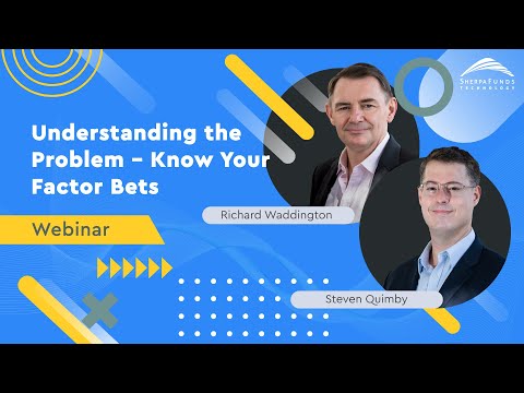Understanding the Problem - Know Your Factor Bets