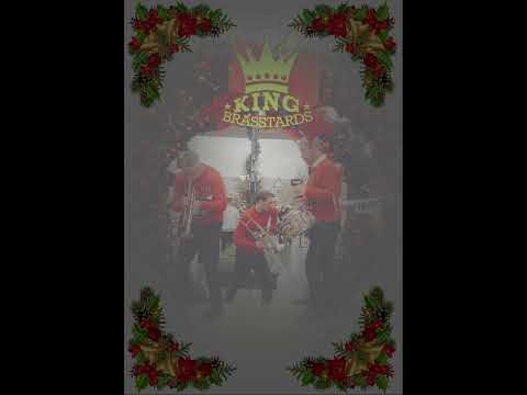 King Brasstards   God Rest Ye Merry Gentlemen