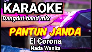 Download lagu PANTUN JANDA - El Corona | Karaoke nada wanita | Lirik mp3