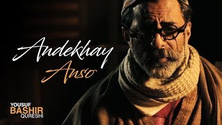 Yousuf Bashir Qureshi  Andekhay Anso  Poetry  Trib