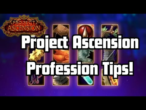 Profession Tips for Project Ascension! | Bronzebeard | Classic + | World of Warcraft | WoW Classic