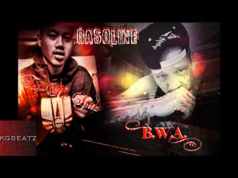 BWA ft. Taj-He-Spitz - Gasoline [New 2013]