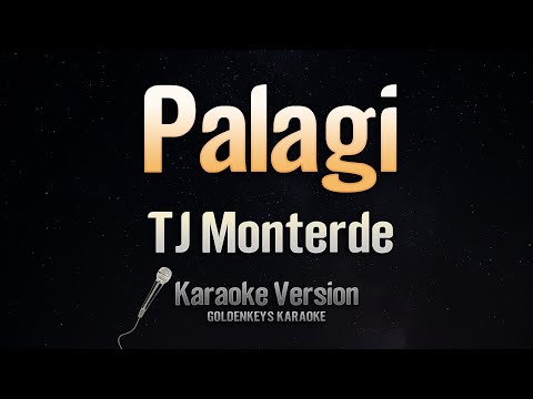 Palagi - TJ Monterde (Karaoke)