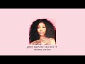 Good Days By Sza Dreamy Version