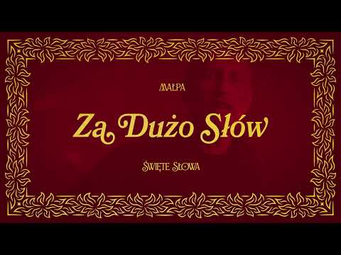 Małpa - Za dużo słów