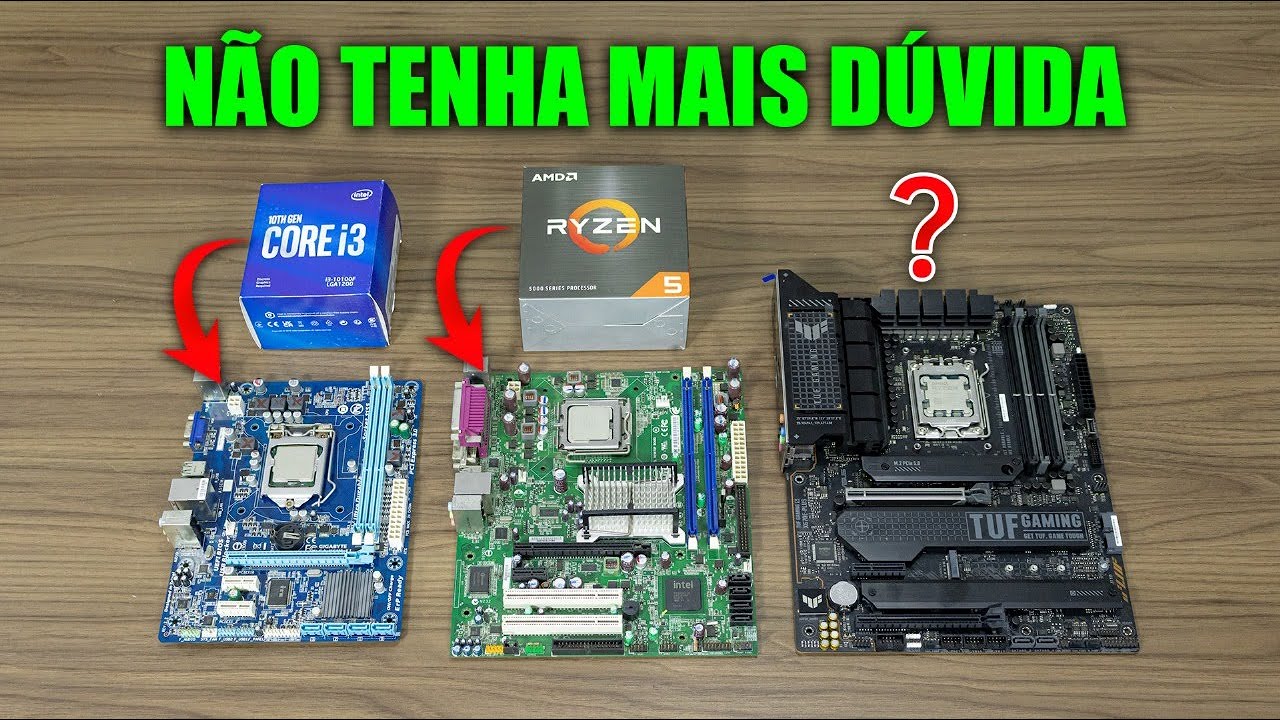 COMO SABER SE UM PROCESSADOR E PLACA MÃE SÃO COMPATÍVEIS