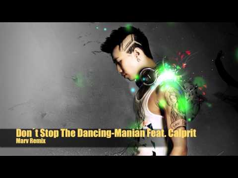 Manian Feat Carlprit - Don't Stop The Dancing (Marv-Remix)