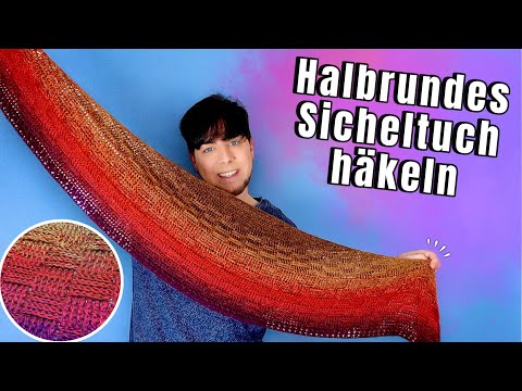 Flaches halbrundes Sicheltuch häkeln | grafisches Muster | Anfänger