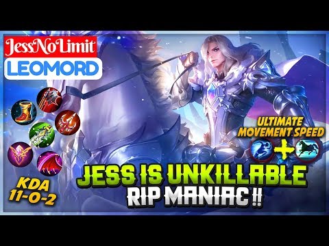 Jess Is Unkillable, RIP MANIAC !! [ JessNoLimit Leomord ] Mobile Legends