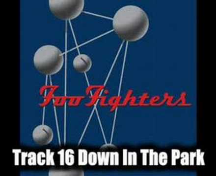Foo Fighters - Down In The Park