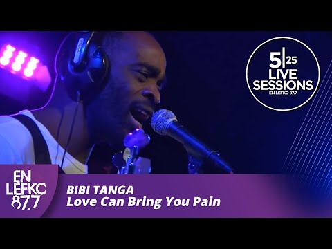525 Live Sessions : Bibi Tanga - Love Can Bring You Pain | En Lefko 87.7