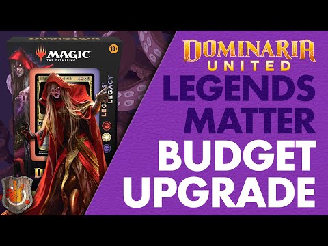 “Legends’ Legacy” Budget Precon Upgrade Guide - Dominaria United | The Command Zone 482 | Magic EDH